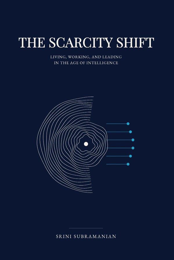 Cover of The Scarcity Shift by Srini Subramanian